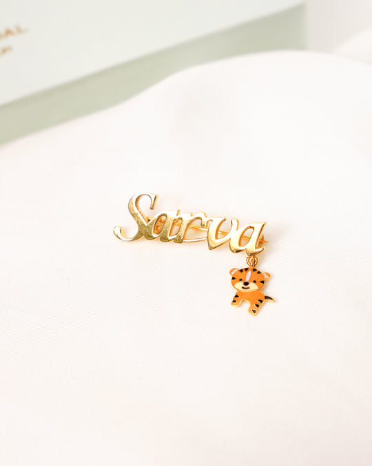 Name Tiger Brooch / Lapel Pin