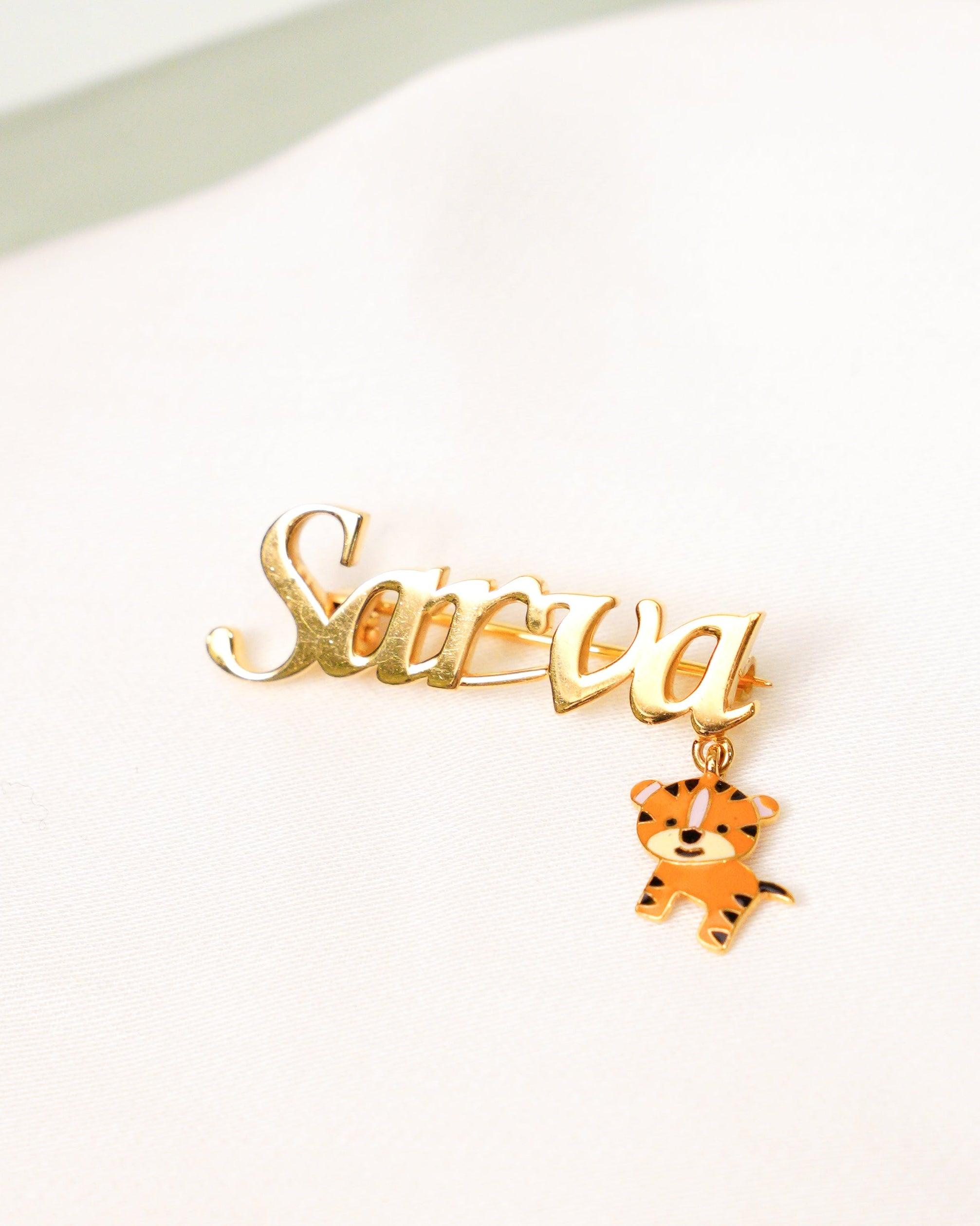 Name Tiger Brooch and Lapel Pin for kids — by Rajasi Jindal